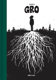 Gro 【電子書籍】[ Adam O. ]