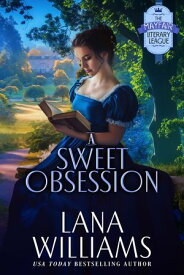 A Sweet Obsession【電子書籍】[ Lana Williams ]