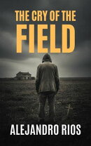 The Cry of the Field