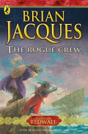 The Rogue Crew【電子書籍】[ Brian Jacques ]