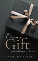 The Unforeseen Gift