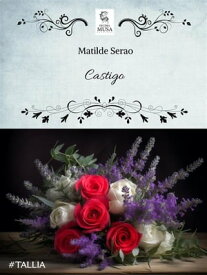Castigo【電子書籍】[ Matilde Serao ]