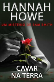 Cavar na Terra【電子書籍】[ Hannah Howe ]