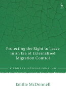 Protecting the Right to Leave in an Era of Externalised Migration Control