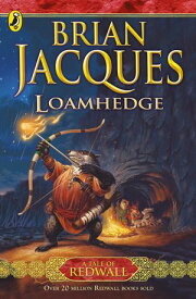 Loamhedge【電子書籍】[ Brian Jacques ]