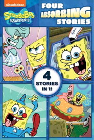 Four Absorbing Stories (SpongeBob SquarePants)【電子書籍】[ Nickelodeon Publishing ]