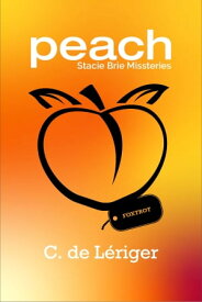 Peach【電子書籍】[ C de L?riger ]