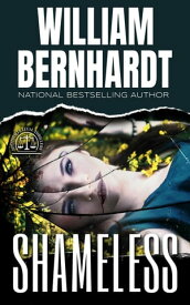 Shameless Splitsville Legal Thriller Series, #3【電子書籍】[ WILLIAM BERNHARDT ]