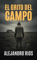 El Grito del Campo