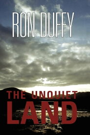 The Unquiet Land【電子書籍】[ Ron Duffy ]
