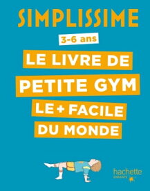 Simplissime - Le livre de petite gym le plus facile du monde【電子書籍】[ Corinne Garibaldi Salamon ]