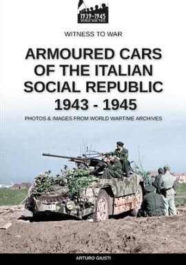 Armoured cars of the Italian Social Republic 1943-1945 