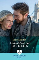 Resisting The Single Dad Surgeon (Mills & Boon Medical)