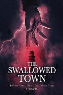 The Swallowed Town