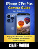 iPhone 17 Pro Max Camera Guide for Beginners