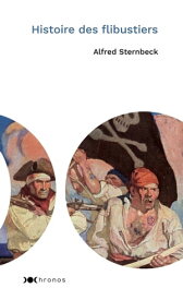 Histoire des flibustiers【電子書籍】[ Alfred Sternbeck ]