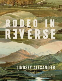 Rodeo in Reverse【電子書籍】[ Alexander ]