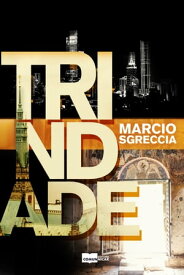 Trindade【電子書籍】[ Marcio Sgreccia ]