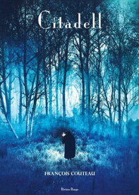 Citadell Le sous bois des ?critures / La for?t des Similaires【電子書籍】[ Fran?ois Couteau ]