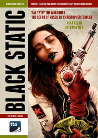 Black Static #36 Horror Magazine (Sep-Oct 2013)【電子書籍】[ TTA Press ]
