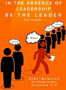 In the absence of leadership be the Leader - 2nd Edition