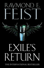 Exile’s Return (Conclave of Shadows, Book 3)【電子書籍】[ Raymond E. Feist ]
