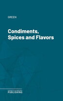 Condiments, Spices and Flavors