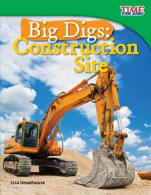 Big Digs: Construction Site: Read Along or Enhanced eBook【電子書籍】[ Lisa Greathouse ]