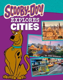 Scooby-Doo Explores Cities【電子書籍】[ John Sazaklis ]