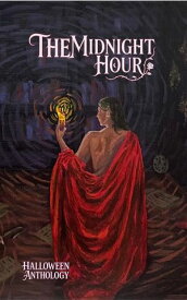 The Midnight Hour【電子書籍】[ K.M. Woods ]