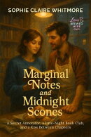 Marginal Notes and Midnight Scones