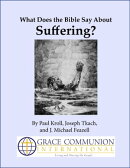 What Does the Bible Say About Suffering?