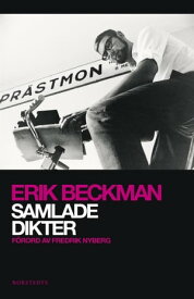 Samlade dikter【電子書籍】[ Erik Beckman ]