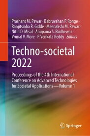 Techno-societal 2022 Proceedings of the 4th International Conference on Advanced Technologies for Societal ApplicationsーVolume 1【電子書籍】