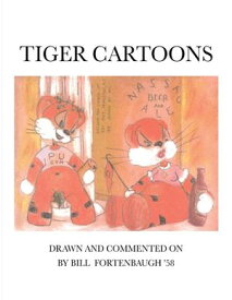 Tiger Cartoons【電子書籍】[ William W. Fortenbaugh ]