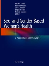 Sex- and Gender-Based Women's Health A Practical Guide for Primary Care【電子書籍】