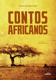 Contos africanos【電子書籍】[ Ernesto Rodr?guez Abad ]