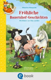 Der kleine Fuchs liest vor. Fr?hliche Bauernhof-Geschichten【電子書籍】[ Mascha Matysiak ]