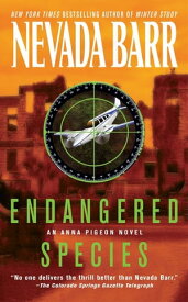 Endangered Species (Anna Pigeon Mysteries, Book 5) A spellbindingly tense crime thriller【電子書籍】[ Nevada Barr ]