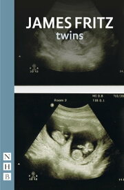 twins (NHB Modern Plays) 【電子書籍】[ James Fritz ]