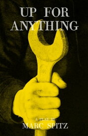 Up For Anything【電子書籍】[ Marc Spitz ]