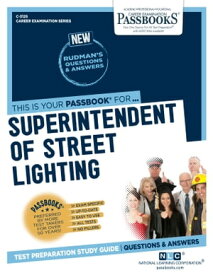 Superintendent of Street Lighting Passbooks Study Guide【電子書籍】[ National Learning Corporation ]