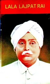 Lala Lajpat Rai【電子書籍】[ T.K.Rama Rao ]