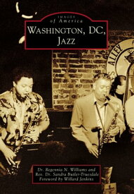 Washington, DC, Jazz【電子書籍】[ Dr. Regennia N. Williams ]