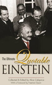 The Ultimate Quotable Einstein【電子書籍】[ Albert Einstein ]