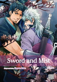 Sword and Mist, Vol. 2 (Yaoi Manga)【電子書籍】[ Hayate Kuku ]