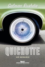Quichotte【電子書籍】[ Salman Rushdie ]