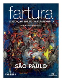 Fartura Expedi??o S?o Paulo【電子書籍】[ Rusty Marcellini ]