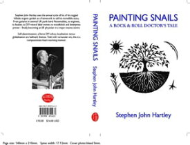 PAINTING SNAILS A Rock & Roll Doctor's Tale【電子書籍】[ Stephen John Hartley ]