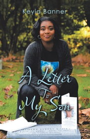 A Letter to My Son【電子書籍】[ Keyia Banner ]